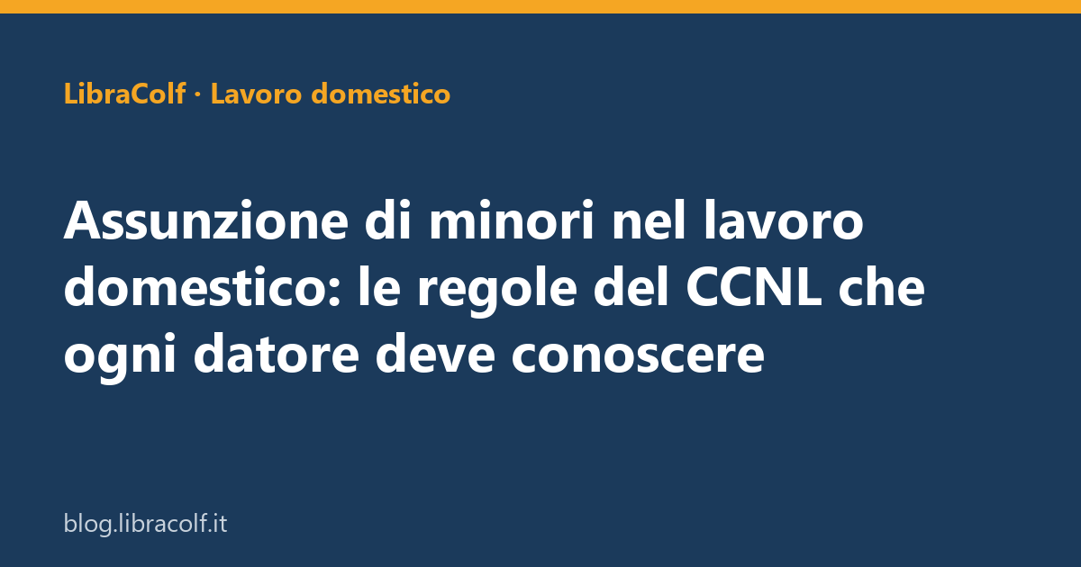 2026-06-02_assunzione-di-minori-nel-lavoro-domestic