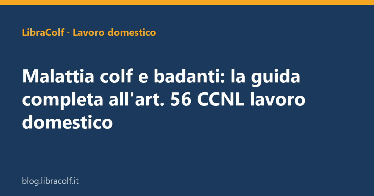 2026-06-02_malattia-colf-e-badanti-la-guida-complet