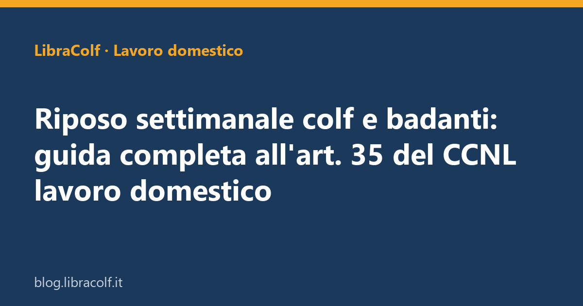 2026-06-02_riposo-settimanale-colf-e-badanti-guida